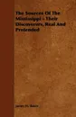The Sources of the Mississippi - Their Discoverers, Real and Pretended - James H. Baker