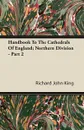 Handbook To The Cathedrals Of England; Northern Division - Part 2 - Richard John King