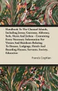 Handbook To The Channel Islands, Including Jersey, Guernsey, Alderney, Serk, Herm And Jethou - Containing Every Necessary Information For Vistors And Residents Relating To Houses, Lodgings, Hotels And Boarding Houses, Servants, Society, Education - Francis Coghlan