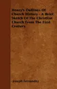 Henry's Outlines Of Church History - A Brief Sketch Of The Christian Church From The First Century. - Joseph Fernandez