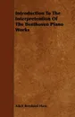 Introduction to the Interpretention of the Beethoven Piano Works - Adolf Bernhard Marx
