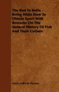 The Rod in India - Being Hints How to Obtain Sport with Remarks on the Natural History of Fish and Their Culture - Henry Sullivan Thomas