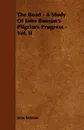 The Road - A Study of John Bunyan's Pilgrim's Progress - Vol. II - John Kelman