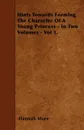 Hints Towards Forming The Character Of A Young Princess - In Two Volumes - Vol 1. - Hannah More