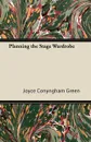 Planning the Stage Wardrobe - Joyce Conyngham Green