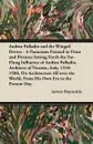 Andrea Palladio and the Winged Device - A Panorama Painted in Prose and Pictures Setting Forth the Far-Flung Influence of Andrea Palladio, Architect of Vicenza, Italy, 1518-1580, On Architecture All over the World, From His Own Era to the Present Day - James Reynolds