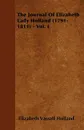 The Journal of Elizabeth Lady Holland (1791-1811) - Vol. I - Elizabeth Vassall Holland