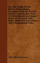 The Nine Books Of The History Of Herodotus, Translated From The Text Of Thomas Gaisford, D.D. Dean Of Christ Church, And Regius Professor Of Greek. With Notes, Illustrative And Critical, And A Geographical Index - Peter Edmund Laurent