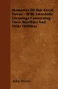 Memories Of Our Great Towns - With Anecdotic Gleanings Concerning Their Worthies And Thier Oddities - John Doran