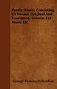 Poetic Hours; Consisting Of Poems, Original And Translated; Stanzas For Music Etc. - George Fleming Richardson