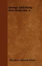 Sayings and Doing - New Series Vol. 2 - Theodore Edward Hook