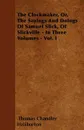 The Clockmaker, Or, The Sayings And Doings Of Samuel Slick, Of Slickville - In Three Volumes - Vol. I - Thomas Chandler Haliburton