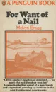 For Want of a Nail - Melvyn Bragg