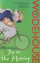 Joy in the Morning - P. G. Wodehouse