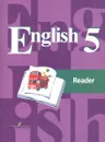 English 5: Reader / Английский язык. 5 класс. Книга для чтения - Владимир Кузовлев,Наталья Лапа,Ирина Костина,Ольга Дуванова,Елена Кузнецова