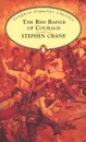 The Red Badge of Courage - Stephen Crane