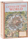 Cities of the World - Stephan Fussel, Rem Koolhaas