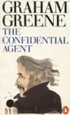 The Confidential Agent - Graham Greene