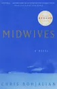 Midwives - Chris Bohjalian