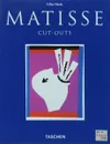 Matisse: Cut-outs - Gilles Neret