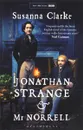 Jonathan Strange & Mr Norrell - Susanna Clarke