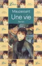 Une vie - Guy de Maupassant