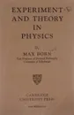 Experiment and Theory in Physics - Max Born