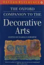 The Oxford Companion to the Decorative Arts - Osborne H.