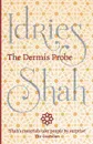 The Dermis Probe - Idries Shah