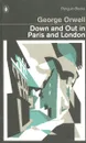 Down and Out in Paris and London - George Orwell