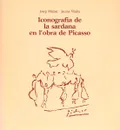 Iconografia de la sardana en l'obra de Picasso - Josep Mainar, Jaume Vilalta