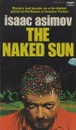 The Naked Sun - Isaac Asimov