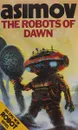 The Robots of Dawn - Isaac Asimov