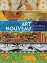 Art Nouveau: The Essential Reference - Графтон Кэрол Беланже