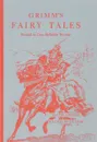 Grimm's fairy tales: Retold in one-syllable words - Jacob Grimm, Wilhelm Grimm