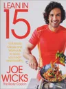 Lean in 15: 15 Minute Meals and Workouts to Keep You Lean and Healthy - Joe Wicks