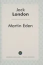 Martin Eden - Jack London