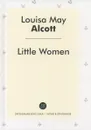 Little Women - Louisa May Alcott