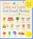 Listen and Learn First French Words  - Sam Taplin, Mairi Mackinnon