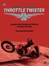 Throttle Twister - Vincent Barrett Tagliarino