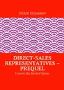 Direct-sales representatives – prequel - Gryaznov Victor