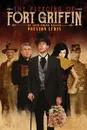 The Fleecing of Fort Griffin - Preston Lewis