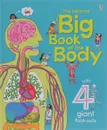 The Usborne Big Book of the Body - Minna Lacey