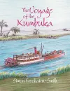 The Voyage of the Kumbuka - Simon Freebairn-Smith