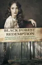 Black Forest Redemption - Amanda Deed