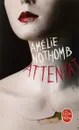 Attentat - Amelie Nothomb