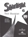 Starlight 6: Test Booklet / Английский язык. 6 класс. Контрольные задания - Ксения Баранова,Виктория Копылова,Радислав Мильруд,Вирджиния Эванс,Дженни Дули
