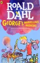 George's Marvellous Medicine - Roald Dahl