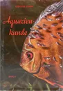 Aquarienkunde. Band 1 - Gunther Sterba