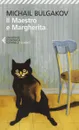 Il maestro e Margherita - Michail Bulgakov